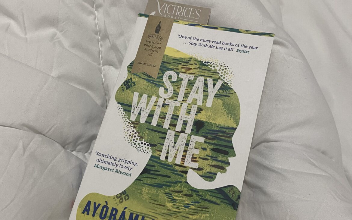 Review: Stay with Me by Ayòbámi Adébáyò